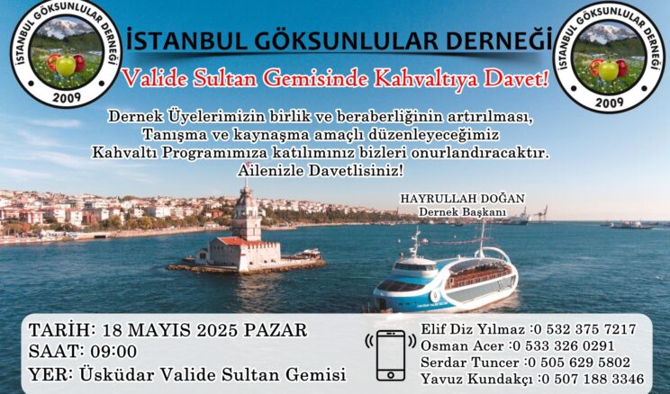 İstanbul Göksunlular Derneği Valide Sultan Gemisi Kahvaltı Programı ertelendi.
