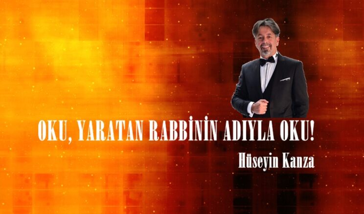 OKU, YARATAN RABBİNİN ADIYLA OKU!