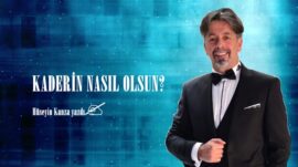 KADERİN NASIL OLSUN?