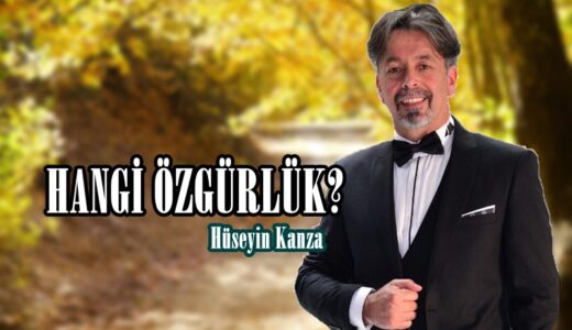 HANGİ ÖZGÜRLÜK?