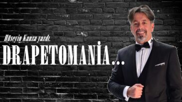 DRAPETOMANİA…