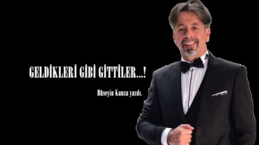 GELDİKLERİ GİBİ GİTTİLER…!