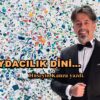 FAYDACILIK DİNİ…