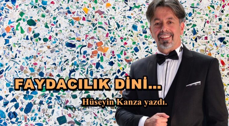FAYDACILIK DİNİ…