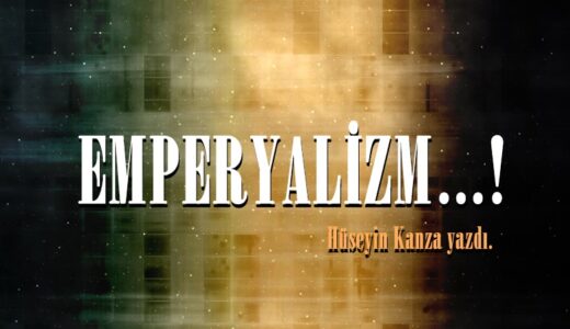 EMPERYALİZM…!